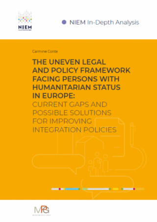 The uneven legal and policy framework facing persons with humanitarian status in Europe: Current gaps and possible solutions for improving integration policies